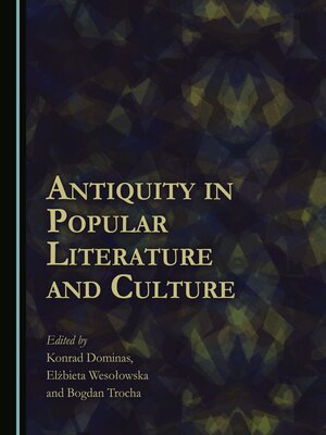 cover image of Antiquity in Popular Literature and Culture